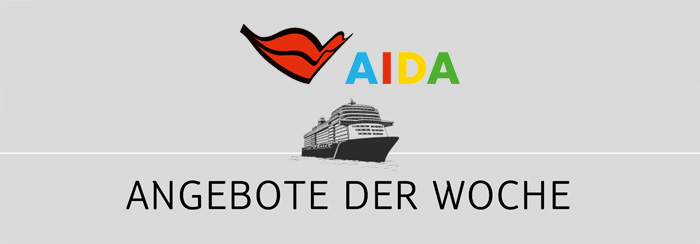 Kreuzfahrten Siegerland - AIDA - Angebote der Woche